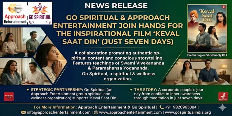 Go Spiritual Joins as Official Spiritual Partner for Inspirational Film ‘Keval Saat Din’ (Just Seven Days) on Shortfundly OTT